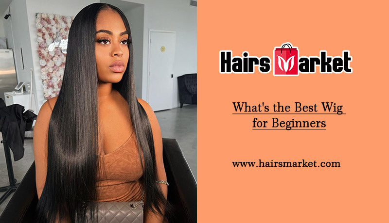 What's the Best Wig for Beginners