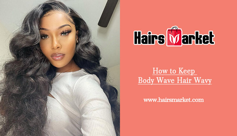 body wave hair