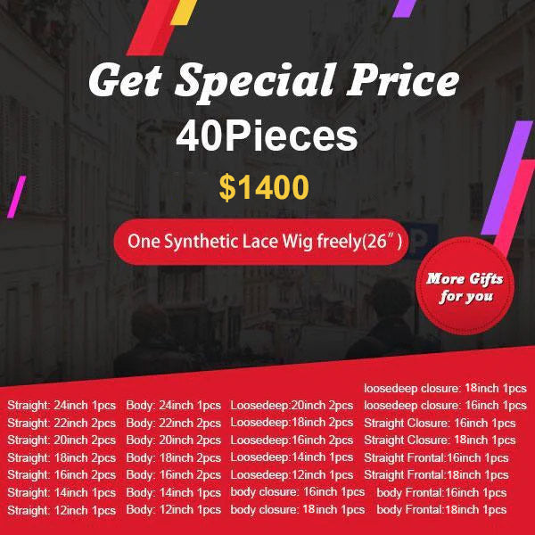 Special Offer $1400 Package Deal (40 PCS + 1 Synthetic Wig)